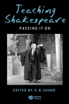 Teaching Shakespeare: Passing It On (1405140461) cover image