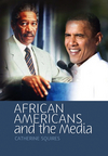 African Americans and the Media (0745640362) cover image