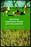 Statistical Experiment Design and Interpretation: An Introduction with Agricultural Examples (0471960063) cover image