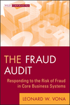 The Fraud Audit: Responding to the Risk of Fraud in Core Business Systems (0470647264) cover image