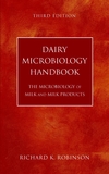 Dairy Microbiology Handbook: The Microbiology of Milk and Milk Products, 3rd Edition (0471385964) cover image