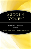 Sudden Money: Managing a Financial Windfall (0471380865) cover image