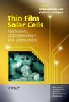 Thin Film Solar Cells: Fabrication, Characterization and Applications (0470091266) cover image