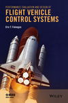 Performance Evaluation and Design of Flight Vehicle Control Systems (1119009766) cover image