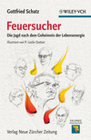 Feuersucher: Die Jagd nach dem Geheimnis der Lebensenergie (3527673067) cover image
