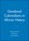 Gendered Colonialisms in African History (0631204768) cover image