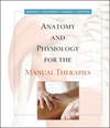 Anatomy and Physiology for Manual Therapies