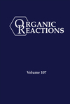 thumbnail image: Organic Reactions, Volume 107