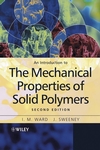 An Introduction to the Mechanical Properties of Solid Polymers, 2nd Edition (047149626X) cover image
