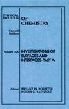 Physical Methods of Chemistry, Volume 9, Part A, Investigations of Surfaces and Interfaces, 2nd Edition (047154406X) cover image