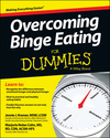 Overcoming Binge Eating For Dummies (1118550870) cover image Overcoming Binge Eating For Dummies (1118550870) cover image
