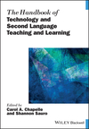 The Handbook of Technology and Second Language Teaching and Learning (1119108470) cover image