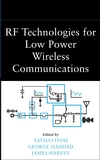 RF Technologies for Low Power Wireless Communications (0471382671) cover image