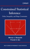 Constrained Statistical Inference: Order, Inequality, and Shape Constraints (0471208272) cover image