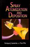 Spray Atomization and Deposition (0471954772) cover image