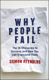 Why People Fail: The 16 Obstacles to Success and How You Can Overcome Them (1118106172) cover image