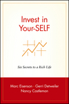 Invest in Your-SELF: Six Secrets to a Rich Life (0471399973) cover image