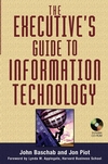 The Executive's Guide to Information Technology  (0471432873) cover image
