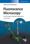 Fluorescence Microscopy: From Principles to Biological Applications, 2nd Edition (3527338373) cover image