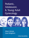 Pediatric, Adolescent and Young Adult Gynecology (1405153474) cover image
