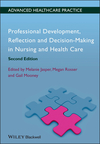 Professional Development, Reflection and Decision-Making in Nursing and Healthcare, 2nd Edition (EHEP002874) cover image