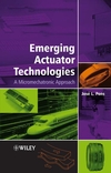 Emerging Actuator Technologies: A Micromechatronic Approach (0470091975) cover image