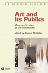 Art and Its Publics: Museum Studies at the Millennium (0631230475) cover image