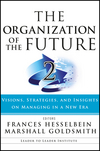 The Organization of the Future 2: Visions, Strategies, and Insights on Managing in a New Era (1119009375) cover image