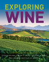 Exploring Wine: The Culinary Institute of America's Guide to Wines of the World, Completely Revised 3rd Edition (EHEP001875) cover image