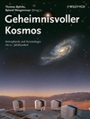 Geheimnisvoller Kosmos: Astrophysik und Kosmologie im 21. Jahrhundert (3527661476) cover image