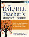 The ESL / ELL Teacher's Survival Guide: Ready-to-Use Strategies, Tools, and Activities for Teaching English Language Learners of All Levels (1118095677) cover image