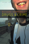 Drugs and Crime: Theories and Practices (0745636179) cover image