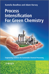 Process Intensification Technologies for Green Chemistry: Engineering Solutions for Sustainable Chemical Processing (047097267X) cover image