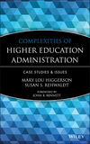 Complexities of Higher Education Administration: Case Studies and Issues (096270427X) cover image