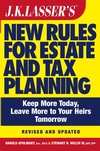 J.K. Lasser's New Rules for Estate and Tax Planning, Revised and Updated (0471731080) cover image