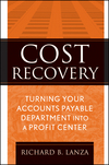 Cost Recovery: Turning Your Accounts Payable Department into a Profit Center (0470322381) cover image