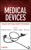 Medical Devices: Surgical and Image-Guided Technologies (0470549181) cover image