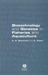 Biotechnology and Genetics in Fisheries and Aquaculture (0470995181) cover image