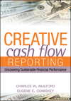 Creative Cash Flow Reporting: Uncovering Sustainable Financial Performance (0471469181) cover image