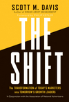 The Shift: The Transformation of Today's Marketers into Tomorrow's Growth Leaders (0470388382) cover image