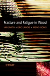 Fracture and Fatigue in Wood (0471487082) cover image