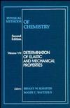 Physical Methods of Chemistry, Volume 7, Determination of Elastic and Mechanical Properties, 2nd Edition (0471534382) cover image