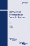 Interfaces in Heterogeneous Ceramic Systems (0470083883) cover image