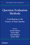 Question Evaluation Methods: Contributing to the Science of Data Quality (0470769483) cover image