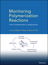 Monitoring Polymerization Reactions: From Fundamentals to Applications (0470917385) cover image