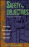 Safety by Objectives: What Gets Measured and Rewarded Gets Done, 2nd Edition (0471287385) cover image