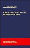Forecasting with Dynamic Regression Models (0471615285) cover image