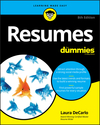 Resumes For Dummies, 8th Edition (1119539285) cover image Resumes For Dummies, 8th Edition (1119539285) cover image