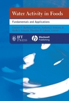 Water Activity in Foods: Fundamentals and Applications (0813824087) cover image