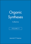 Organic Syntheses, Collective Volume 9 (0471242489) cover image